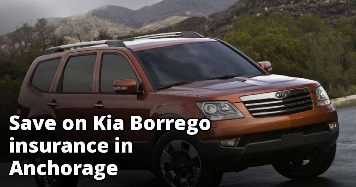 Kia Borrego Insurance Rate Quotes in Anchorage, AK